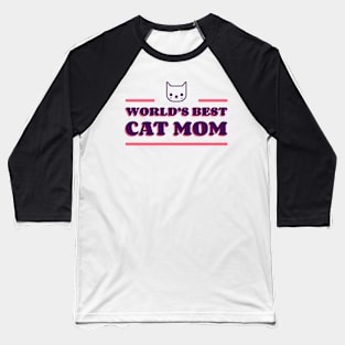 worlds best cat mom Baseball T-Shirt